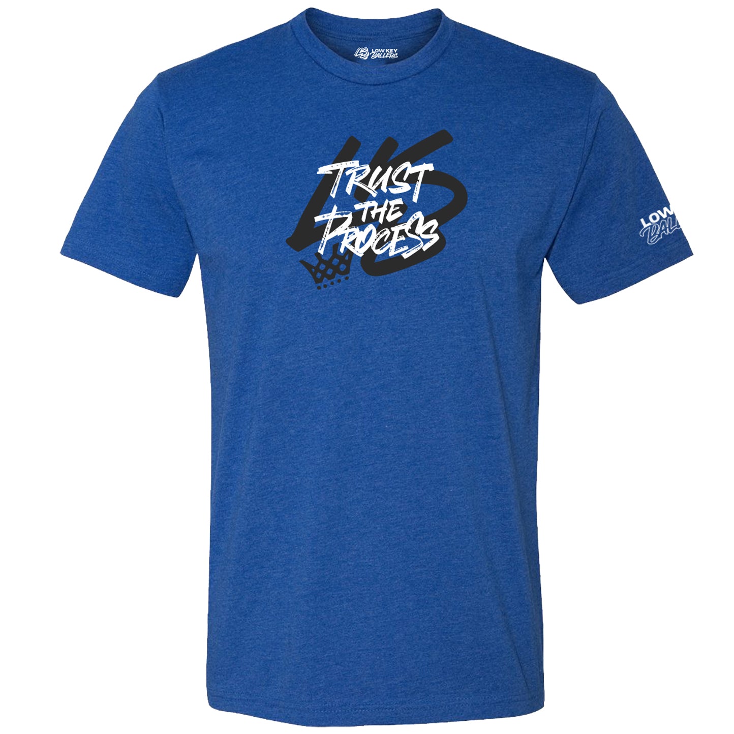 Trust the Process - Low Key Ballers Tee | 2 Color Options