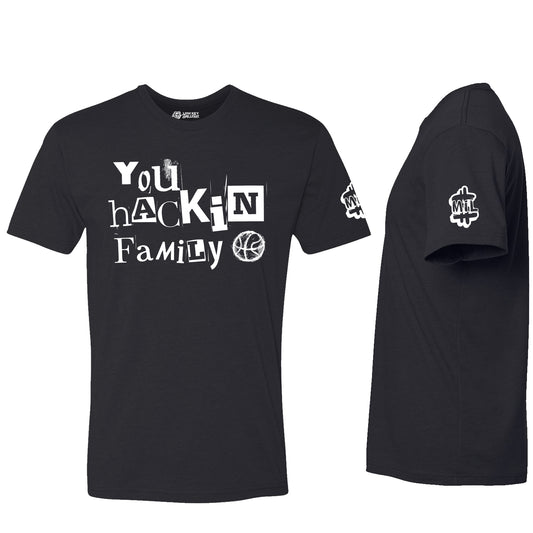 You Hackin Family Basketball T-Shirt – Yamil Rondon Exclusive